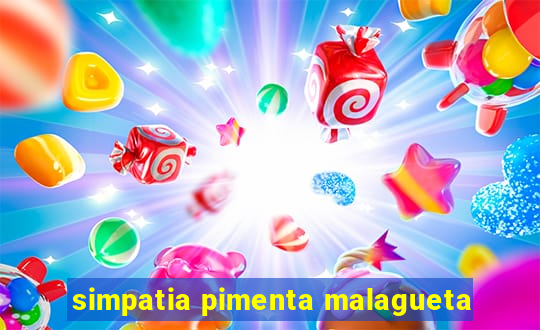 simpatia pimenta malagueta